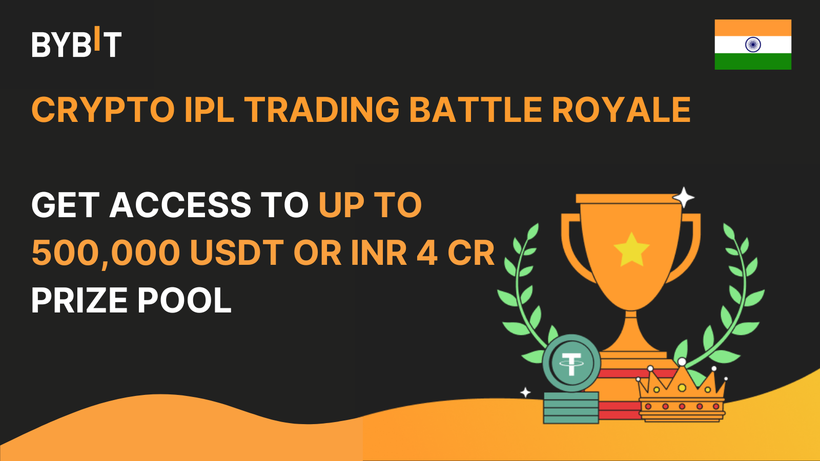 Bybit Announcement | BYBIT CRYPTO IPL TRADING BATTLE ROYALE: BATTLE BETWEEN  THE BEST FORCES