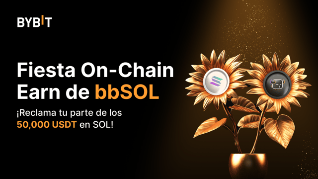Fiesta Earn On-Chain de bbSOL: Haz staking de SOL para conseguir bbSOL y llévate una parte de los 50,000 USDT en SOL.