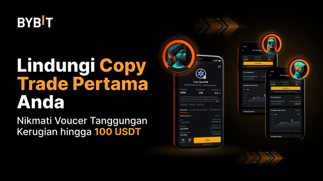 Lindungi Copy Trade Pertama Anda dengan Voucer Tanggungan Kerugian 100 USDT.
