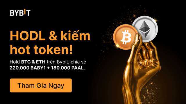💎 HODL BTC và ETH, giành token hot trên Bybit! 🔥