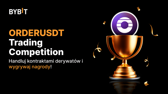 ORDERUSDT Konkurs handlowy: Handluj kontraktami perpetuali i wygraj nagrody z puli 150000 ORDER