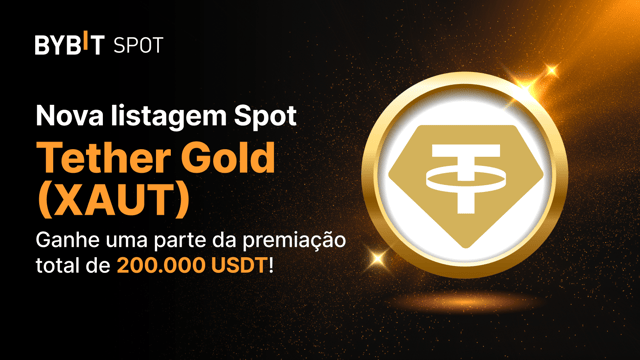 Nova Listagem: XAUT /USDT — Garanta parte do prêmio total de 200.000 USDT!