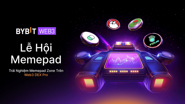 Trở Thành Người Đầu Tiên Khám Phá Memecoin Tại Khu Giao Dịch Memepad Trên Bybit Web3 Dex Pro