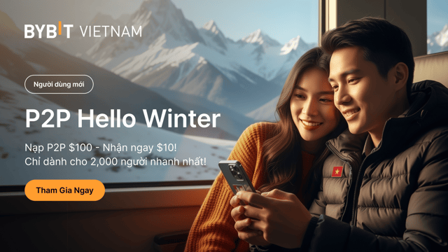 🇻🇳 P2P Hello Winter: Giao dịch P2P & Nhận 10 USDT Miễn Phí — Dành cho 2,000 Người Dùng Việt Nam Nhanh Nhất