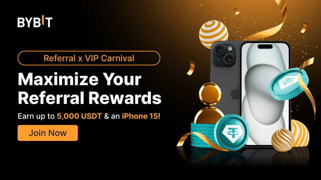 Referral x VIP Carnival: Win Up to 5,000 USDT & an iPhone 15!