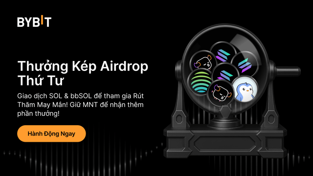 Thưởng Kép Airdrop Thứ Tư: Giao dịch & nắm giữ để thắng SOL & bbSOL!