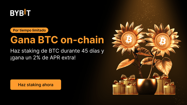 Solo por tiempo limitado: ¡Haz staking de BTC durante 45 días y gana un 2% de APR garantizado con Bybit On-Chain Earn! 📈