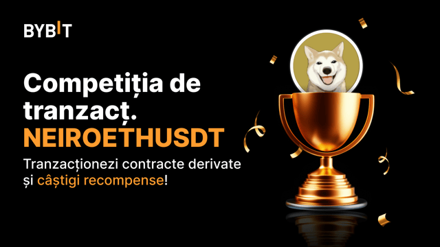 Competiția de tranzacționare NEIROETHUSDT Tranzacționează contracte perpetue și ia-ți partea din 20.000 USDT