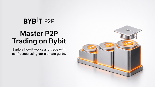 Master P2P Trading on Bybit: Your ultimate guide!