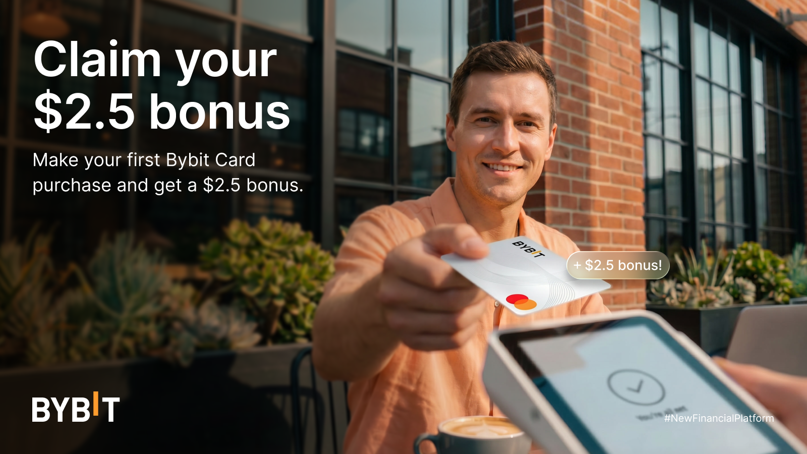 Get a $2.5 bonus on your everyday spending