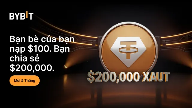 Giải đấu Giới thiệu: Mời bạn bè nạp $100 và Chia sẻ tổng thưởng 200.000 USDT