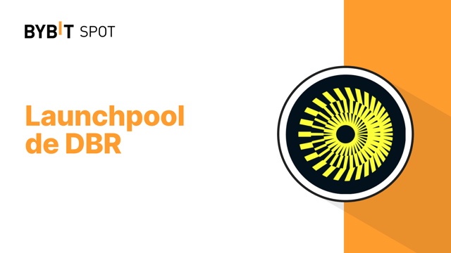 Bybit Launchpool: Haz staking de DBR, USDT, o MNT para ser parte del fondo de premios de 50,000,000 DBR!