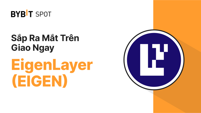 Listing Mới: EIGEN/USDT - Chia Sẻ 50,000 USDT