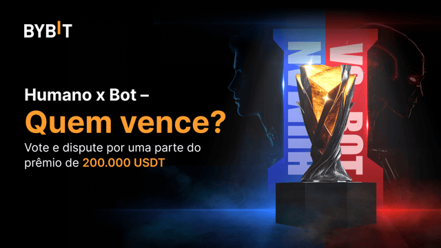 📢 Batalha de Copy Trading: humanos x bots! Um prêmio de 200.000 USDT espera por você!