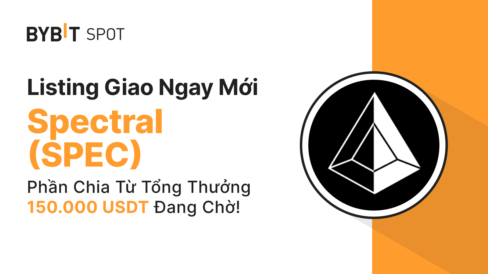 Bybit Announcement Listing Mới SPEC/USDT — Chia Ngay Phần Thưởng