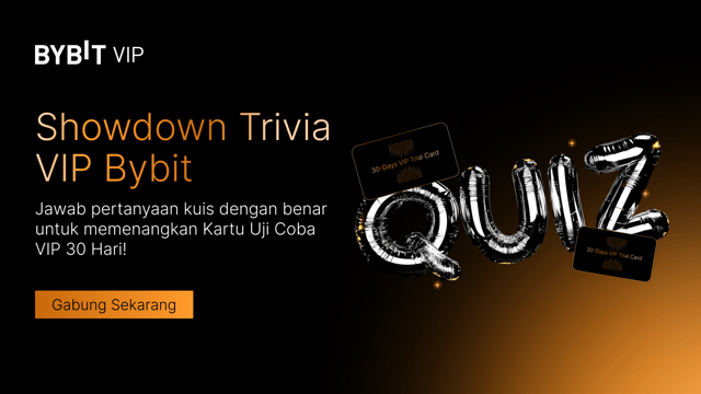 Showdown Trivia VIP Bybit: Jawab Pertanyaan Kuis dengan Benar untuk Menikmati Pengalaman VIP Premium