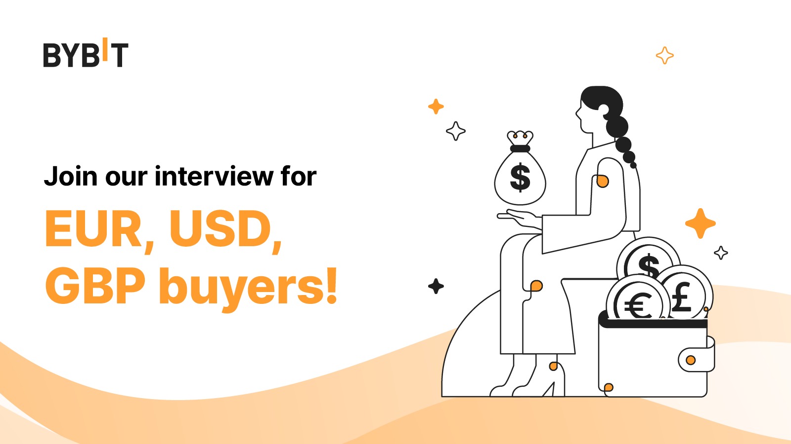 Bybit Announcement | Participate in the interview, only for EUR, USD, GBP  takers!