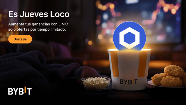 ¡Consigue un APR de hasta el 555% con las ofertas en LINK para Earn por el Jueves Loco de Bybit!