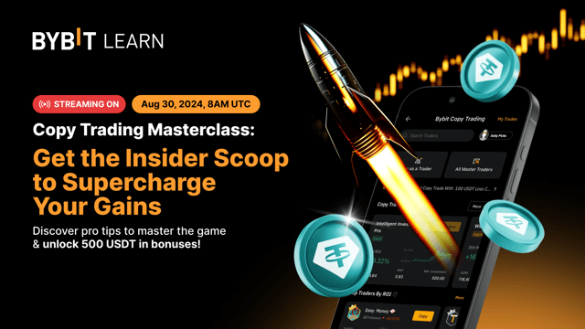 [Now Live] Copy Trading Masterclass: Tap into Pro Strategies to Amplify Your Gains