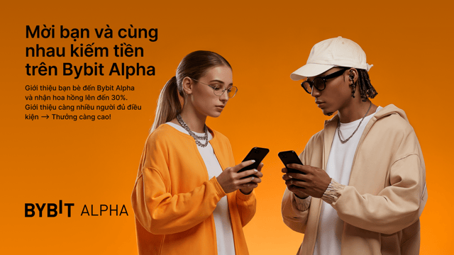 Hoa hồng Đối Tác Bybit Alpha: Kiếm lợi nhuận từ phí giao dịch Alpha