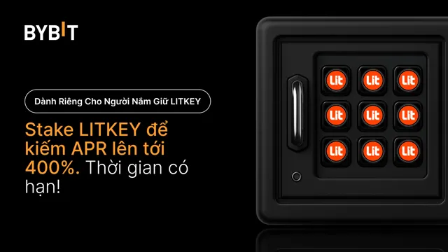Tham gia bữa tiệc LITKEY: Stake LITKEY để nhận lãi suất lên đến 400% APR và chia sẻ tổng thưởng 250.000 LITKEY!