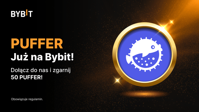PUFFER już dostępny na Bybit: Dołącz do wydarzenia i zgarnij 50 PUFFER!