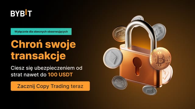 [Wyłącznie dla aktualnie Obserwujących] Chroń swoje transakcje Copy Trading dzięki 100 USDT na pokrycie strat!