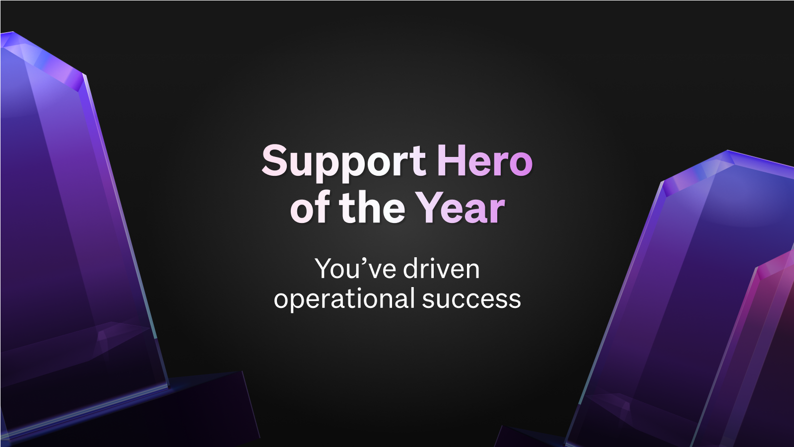 Support Hero award 