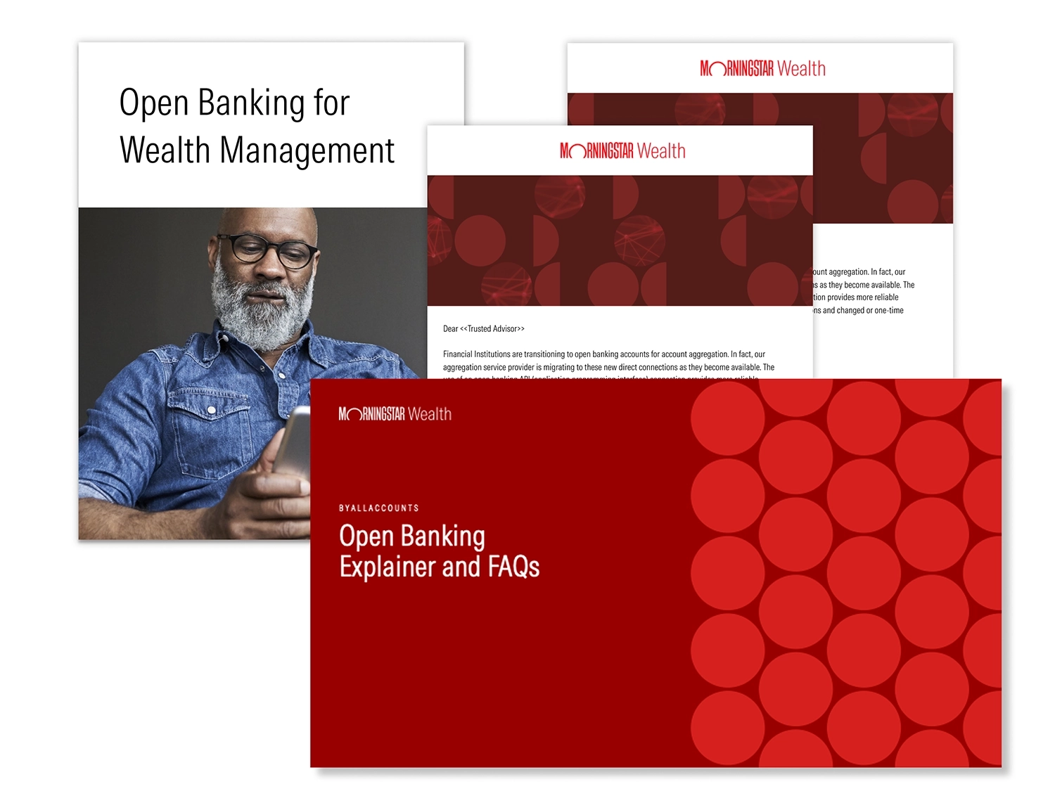 Image of three documents. The document in the foreground has a red background with a white circle pattern and is titled "Open Banking Explainer and FAQs" by "Morningstar Wealth". Behind it, another document shows a man in glasses looking at a phone, with the title "Open Banking for Wealth Management". The third document, mostly obscured, is branded "Morningstar Wealth".