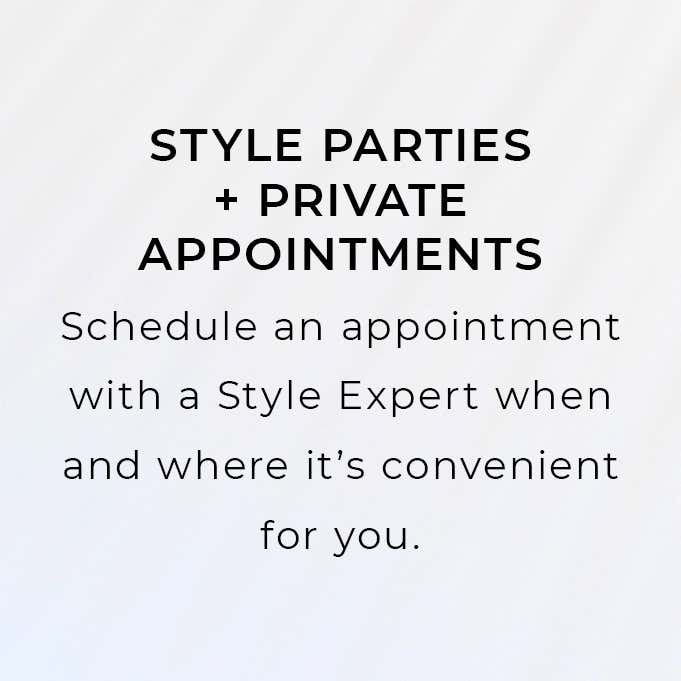 Schedule an appointment with a style expert