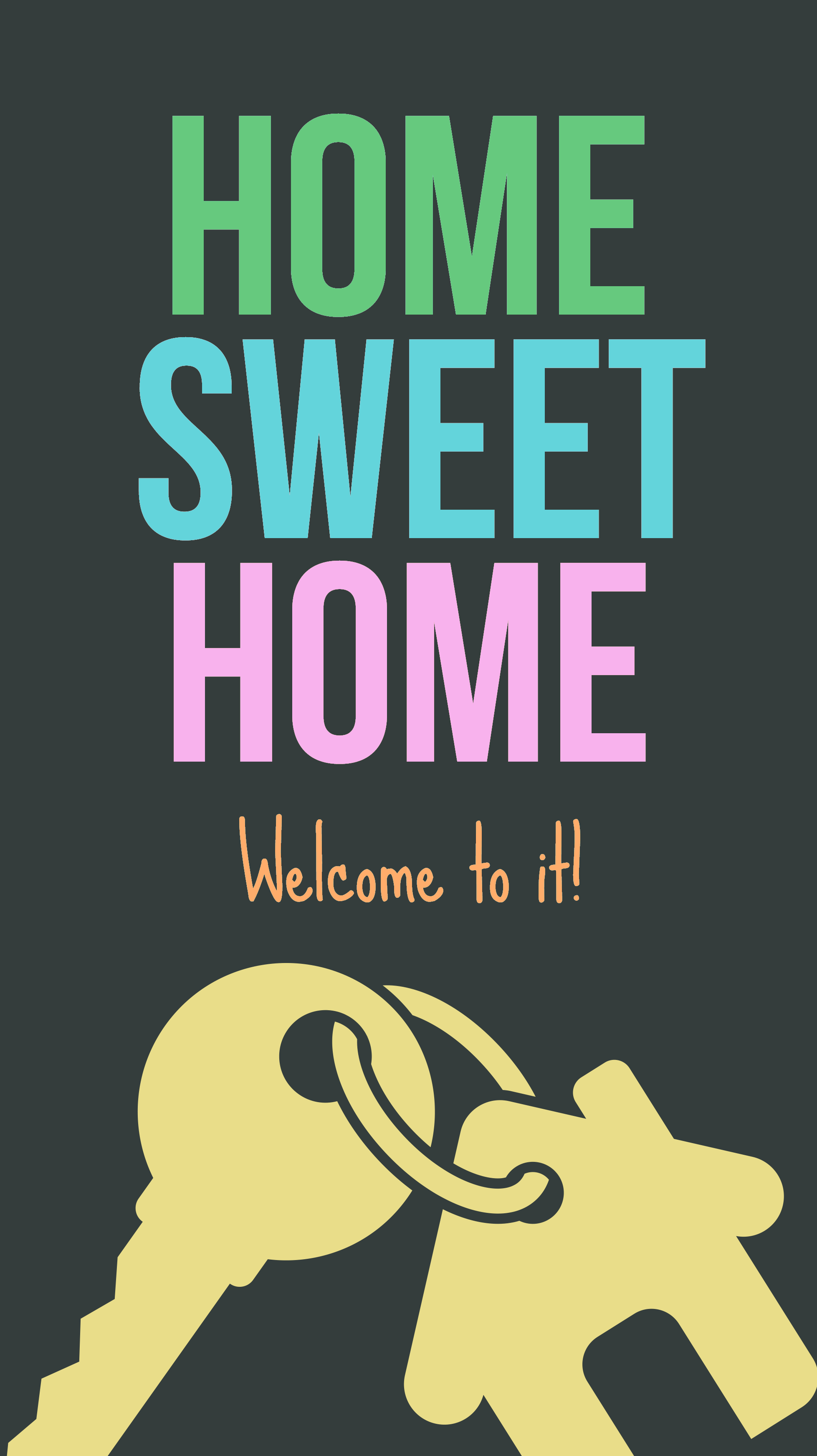 Home Sweet Home