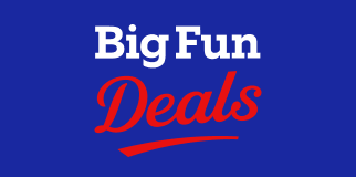 Shop Big Fun Deals