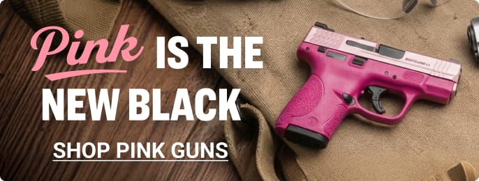 Banner showing two pink guns with overlaid text: Pink is the new black and button: Shop Pink Guns.