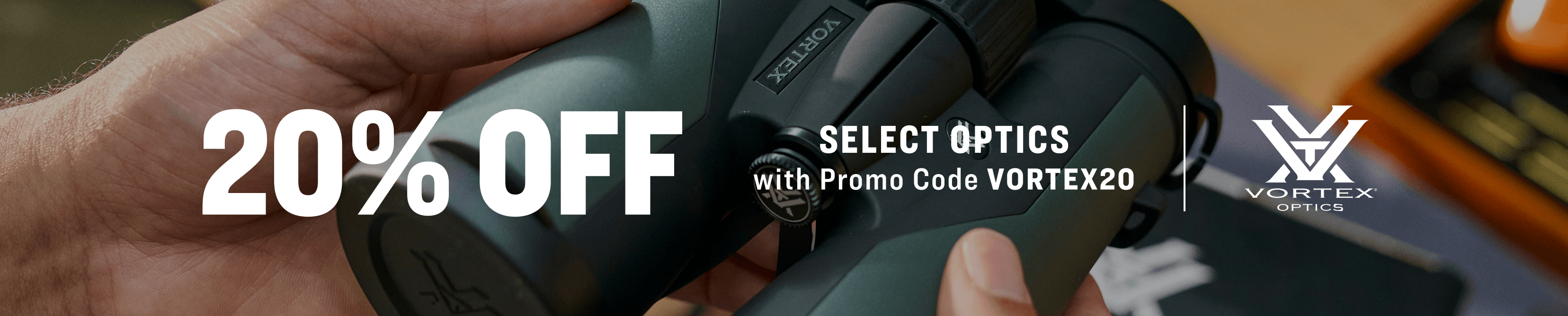 Close-up of hands holding Vortex binoculars with text “20% OFF SELECT OPTICS with Promo Code VORTEX20” and the Vortex Optics logo.