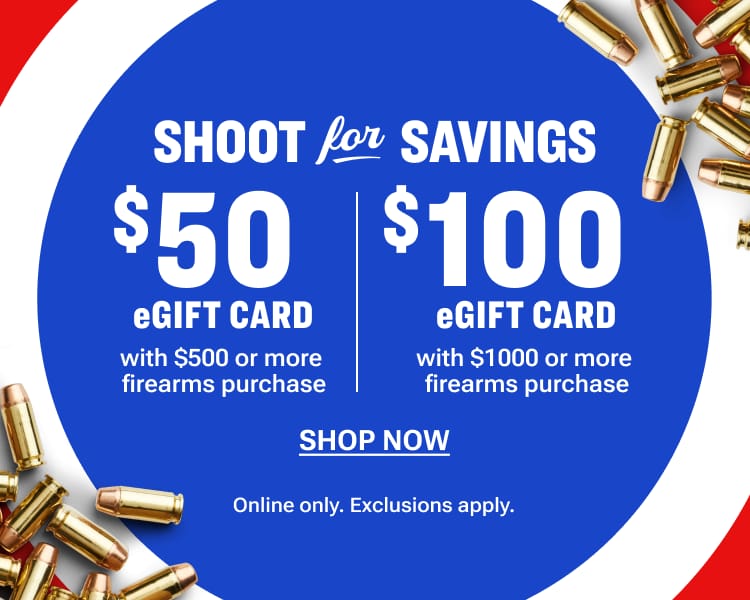 Promotional firearms offer with ammunition graphics on a red, white, and blue background. Text reads: Shoot for Savings. $50 eGift Card with $500 or more firearms purchase. $100 eGift Card with $1000 or more firearms purchase. Shop Now. Online only. Exclusions apply.