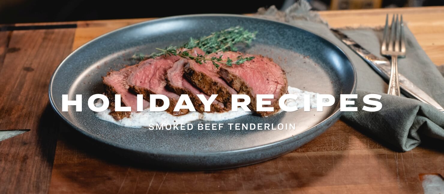 Holiday Recipes: Smoked Beef Tenderloin