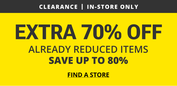 Extra 70% Off already reduced items.