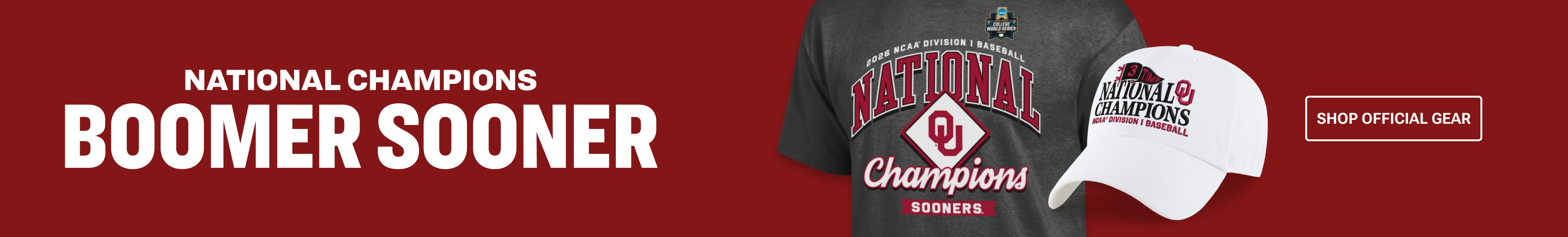 Oklahoma crimson promotional banner promoting official NCAA baseball National Champion fan gear.