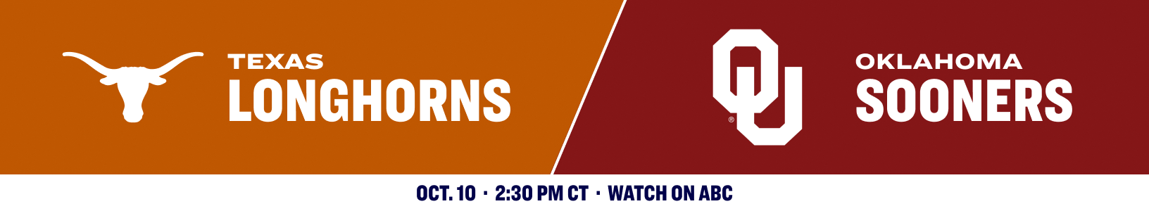 Texas Longhorns versus Oklahoma Sooners. October 10, 2026.