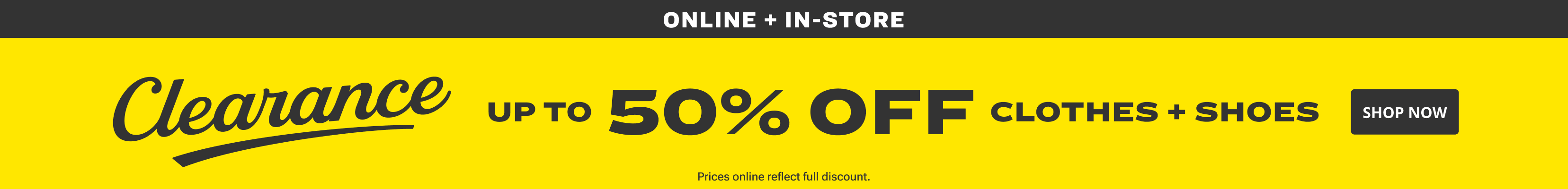 Yellow promotional banner advertising new clearance items added online + in-store.