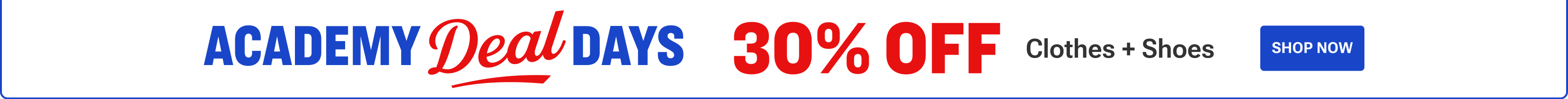 Save 30% on clothes and shoes for Academy Deal Days.
