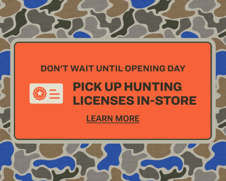 Orange promotional banner with license icon. Text reads “Don’t Wait Until Opening Day. Pick Up Hunting Licenses In-Store. Learn More.”