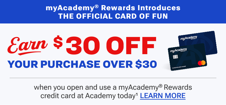 myAcademy Rewards graphic promoting $30 off a purchase over $30 when opening and using a myAcademy Rewards credit card, with an image of the myAcademy Rewards Credit Card and an image of the myAcademy Rewards Mastercard Credit Card.