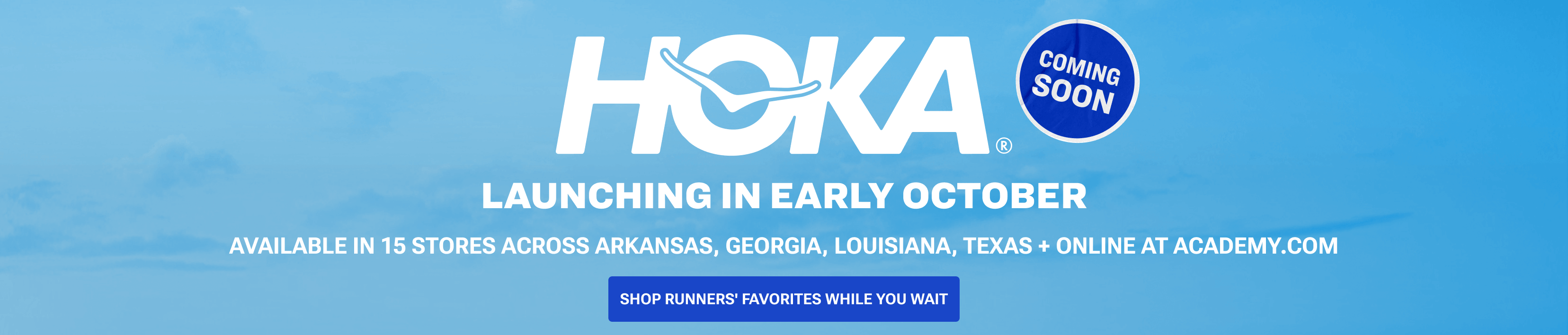 HOKA coming soon banner. Launching in early October and available in select stores across Arkansas, Georgia, Louisiana, and Texas, plus online at Academy.com.