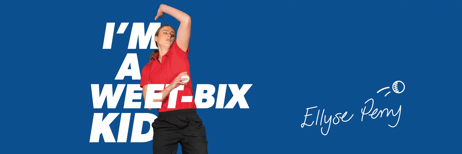 Ellyse Perry - She's a Weet-Bix Kid