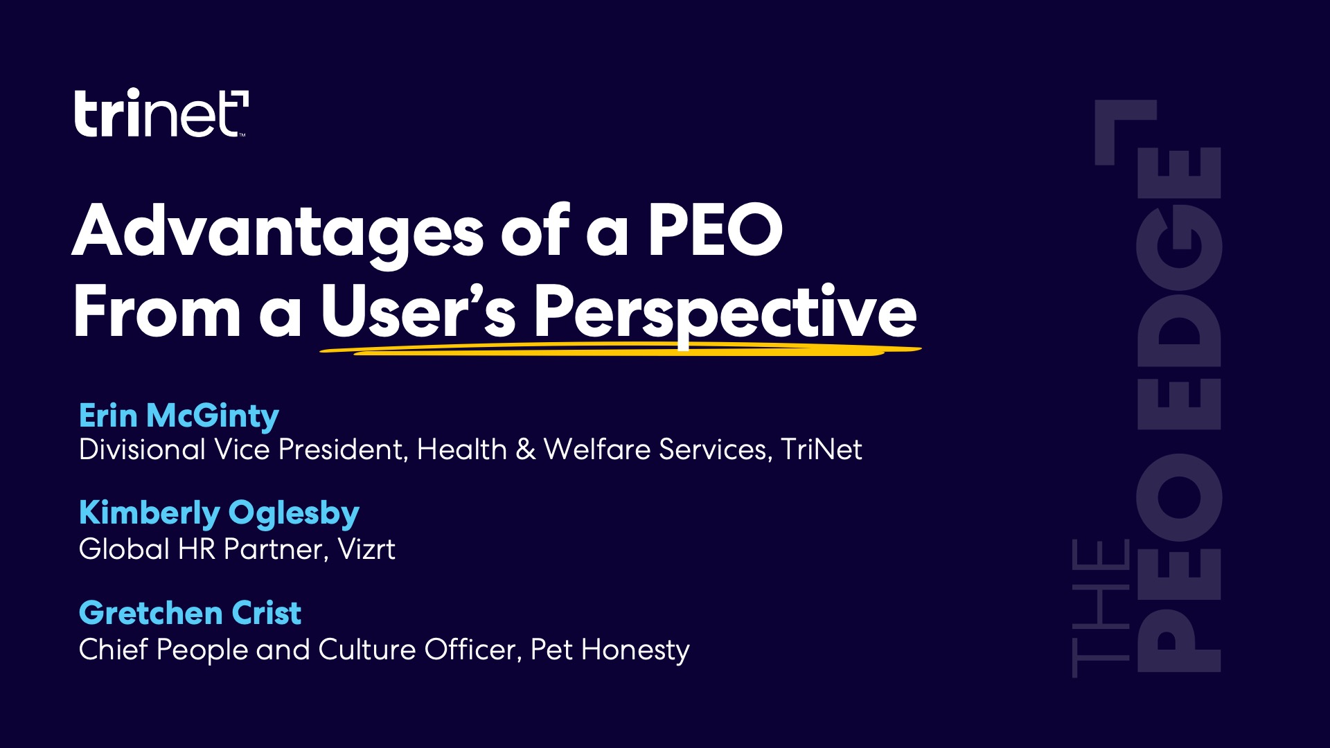 The PEO Edge - Episode 8: Advantages of a PEO From a User's Perspective | TriNet