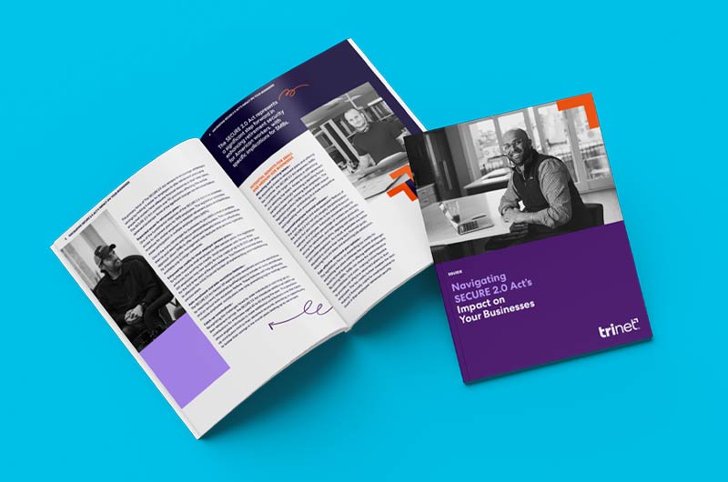 Navigating SECURE 2.0 Act’s Impact on Your Businesses