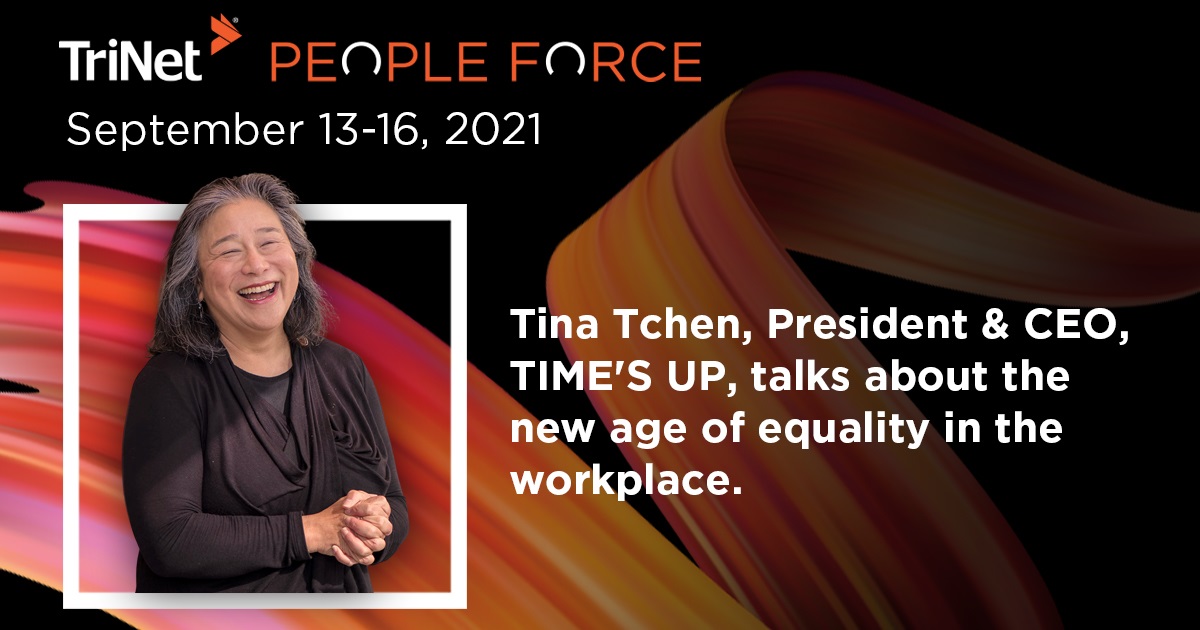TIME’S UP CEO Tina Tchen Joins TriNet PeopleForce Roster of Distinguished Speakers