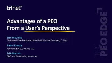 PEO Edge - Episode 10 - Advantages of a PEO From a User's Perspective