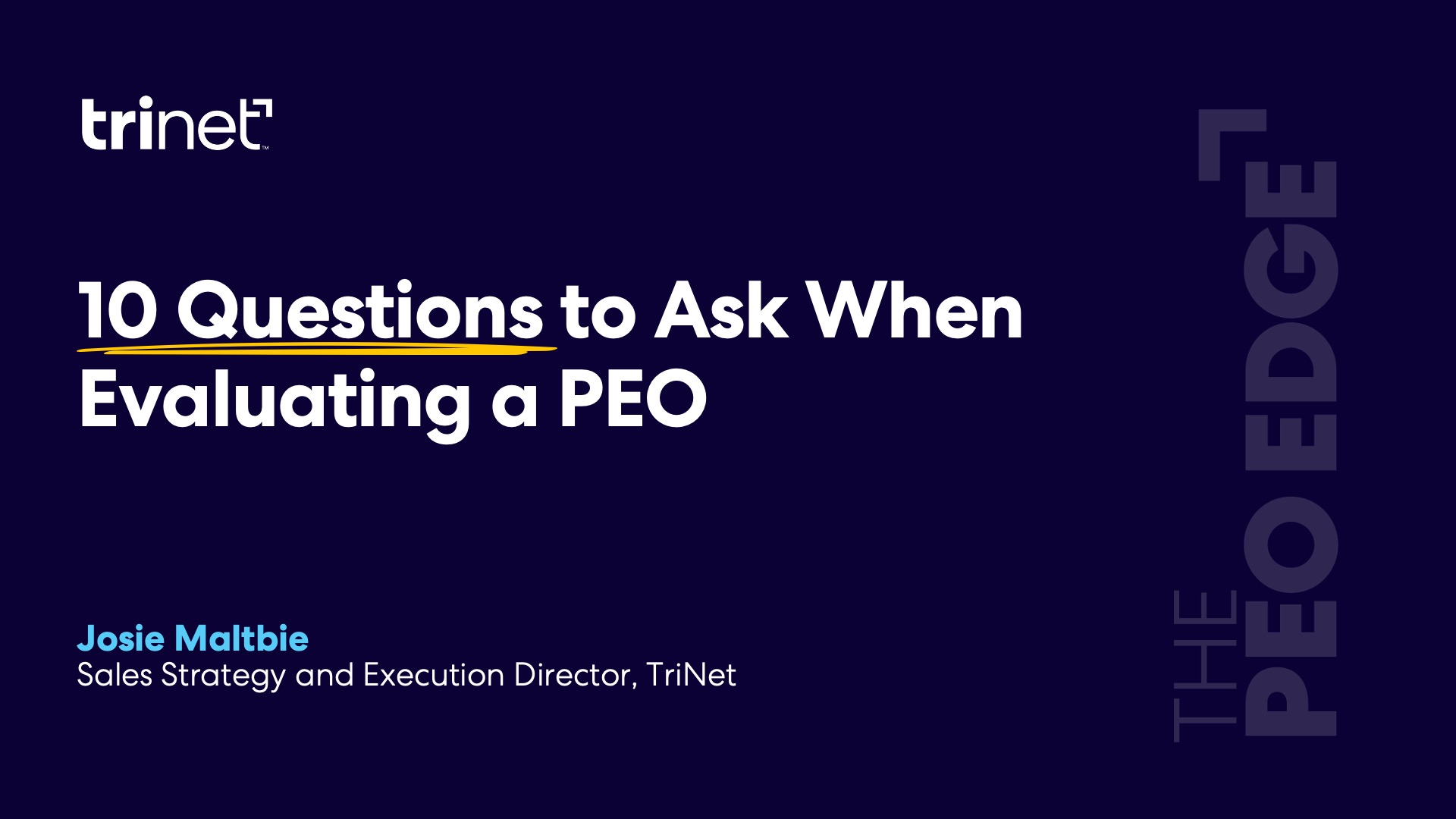 The PEO Edge - Episode 9: 10 Questions to Ask When Evaluating a PEO | TriNet